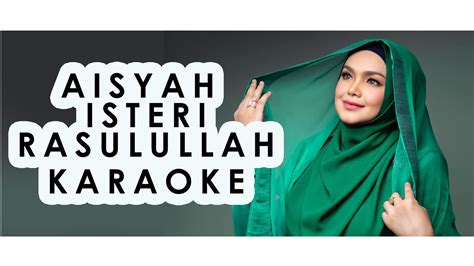 Aisyah Istri Rasulullah Karaoke Tanpa Vocal Minus One Youtube