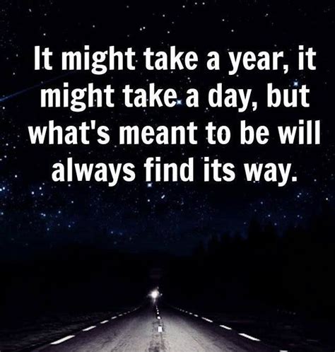Whats Meant To Be Will Be Quotes Quotesgram