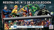 Colección DC Comics "Héroes y Villanos" (1ª Entrega) - Salvat - YouTube