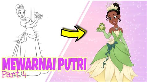 Mewarnai Putri Tiana Princess And The Frog Coloring Part 4 Youtube