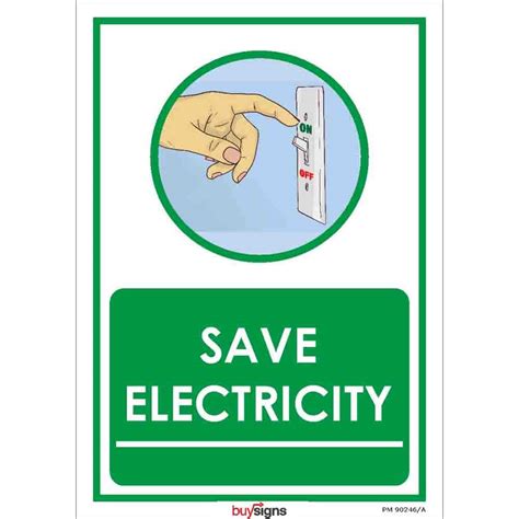 Save Electricity Sign In English Sunboard 3mm