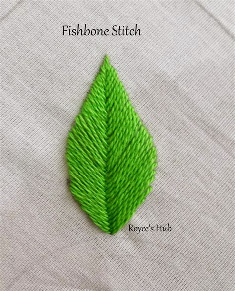 Royces Hub Embroidery Stitches For Leaves Fishbone Stitch And