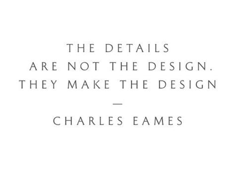 Collected True Quotes Charles Eames Charles