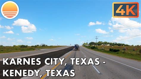 🇺🇸 4k60 Karnes City Texas To Kenedy Texas 🚘 Drive With Me Youtube