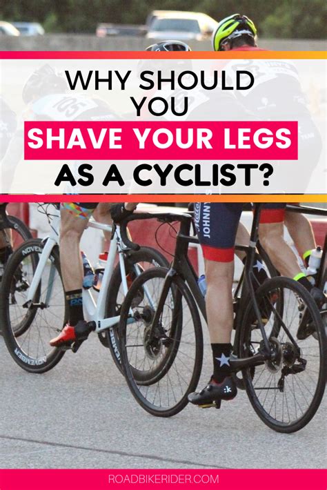 Why Do Cyclists Shave Their Legs Best Road Bike Cycling For