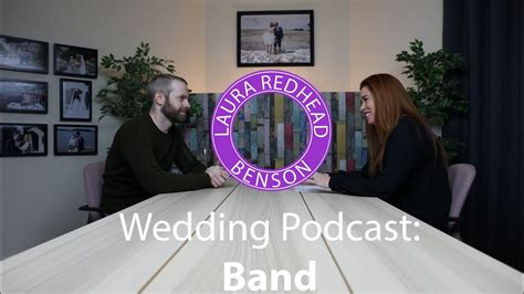 Wedding Band The Pearls Laura Redhead Benson Podcast Youtube