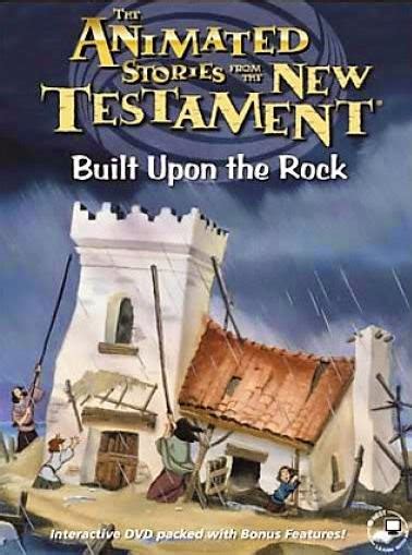 Animated Bible Story Built Upon The Rock