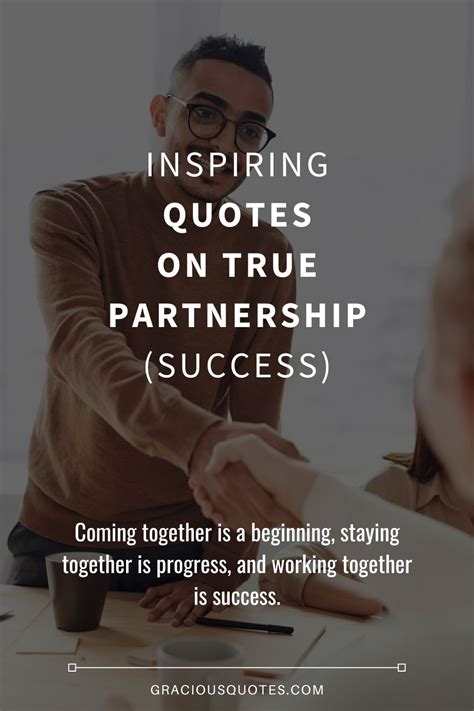 Inspiring Quotes On True Partnership Success