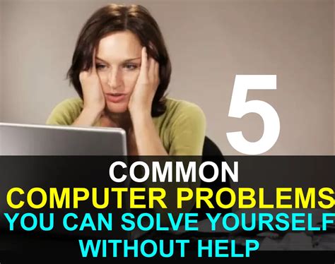 What Happened To My Pc 5 Common Computer Problems You Can Solve