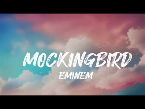 Eminem Mockingbirds Lyrics Youtube