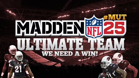 Madden 25 Ultimate Team We Need A Win Youtube