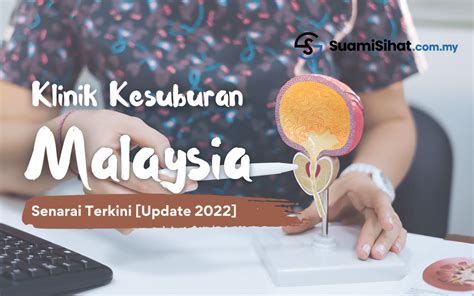 Klinik Kesuburan Terbaik Di Malaysia Updated List