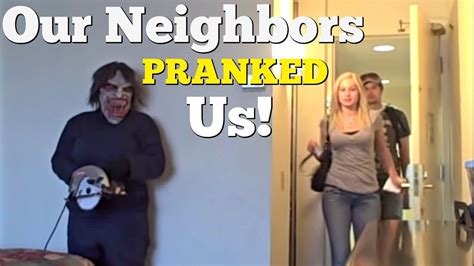 Our Neighbors Pranked Us Best Scare Pranks Pranks Videos