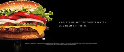 Burger King Brasil Lan A Whopper Livre De Conservantes De Origem Artificial Abc Da Comunica O