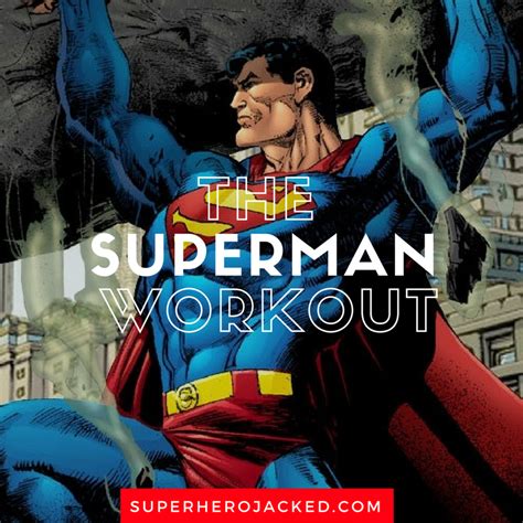 Superman Workout Routine Train To Become The Man Of Steel Superman