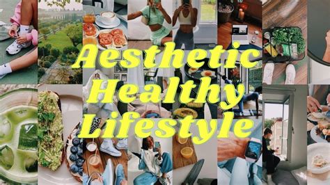 Aesthetic Lifestyle Aesthetic Healthylifestyle Youtube