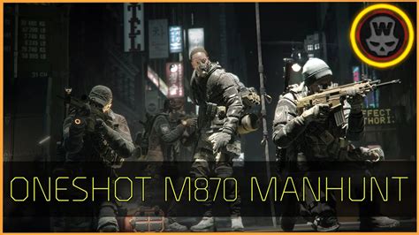 The Division M Shotgun Oneshot Manhunt W Viewers Youtube