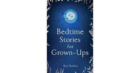 bedtime stories for grown ups by ben holden