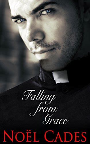 Falling From Grace Ebook Cades Noël Uk Kindle Store