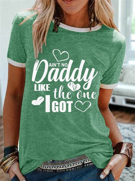 Aint No Daddy Like The One I Got Graphic Short Sleeve Round Neck Loose Tee Lilicloth