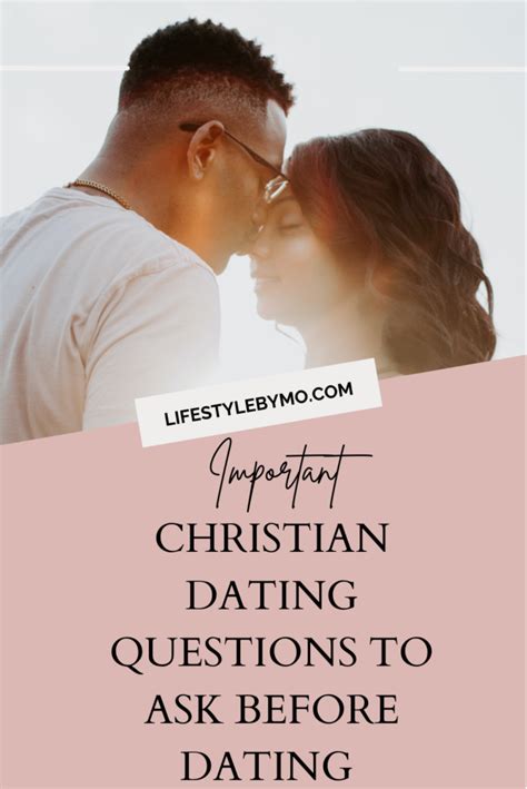 9 Important Christian Dating Questions To Ask Before Dating Dupes Blog