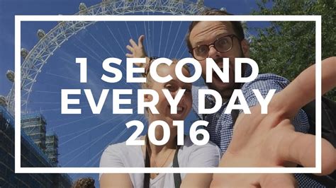 One Second Every Day 2016 In Review Youtube