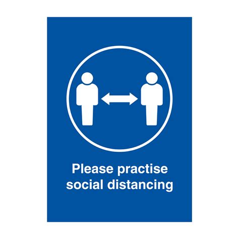 Practise Social Distancing Information Sign 2 3mm Foamboard First