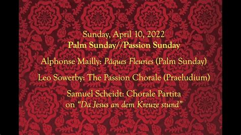 Prelude And Postlude For April 10th Palm Sundaypassion Sunday Youtube