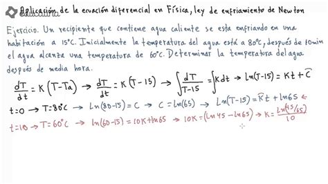 Aplicación De La Ecuación Diferencial En Física Ejercicio Ley De