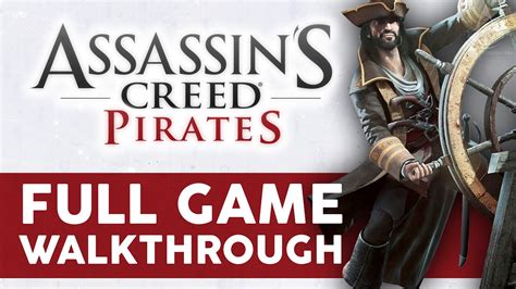 Assassin S Creed Pirates Full Game Walkthrough Youtube