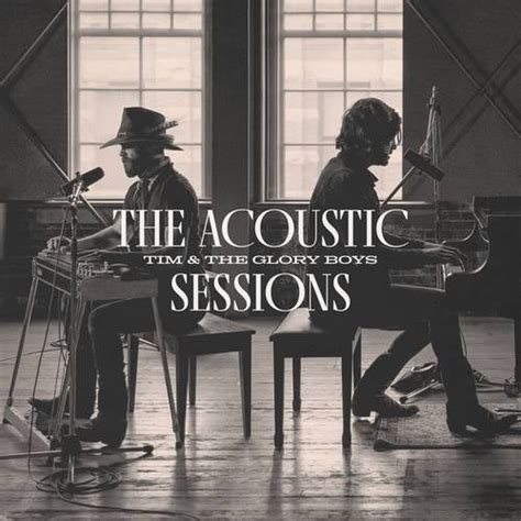 The Acoustic Sessions By Tim And The Glory Boys On Beatsource