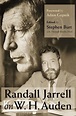 Randall Jarrell on W. H. Auden | Columbia University Press