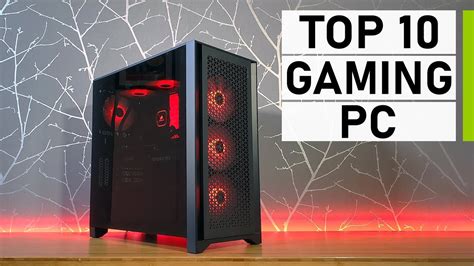 Top 10 Best Gaming Pc Youtube