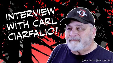Interview With Carl Ciarfalio Carcerem The Series Behind The
