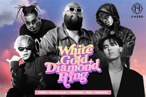 ‘fhero Legendary Thai Rapper Releases ‘white Gold Diamond Ring A