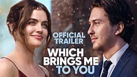 Which Brings Me To You - Official Trailer - YouTube