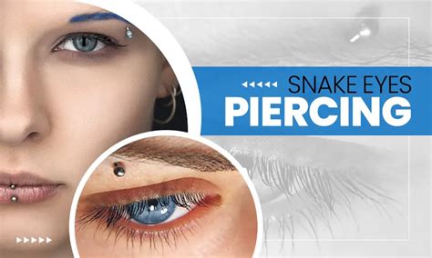 Snakes Eye Piercing Guide Know Healing Aftercare Tips