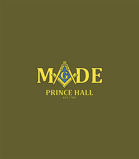 Masonic Prince Hall Made Mason Est 1784 Freemason Digital Art By Bryce