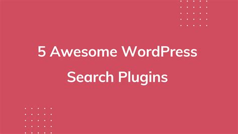 5 Awesome Wordpress Search Plugins