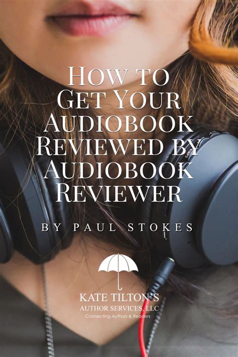 How To Get Your Audiobook Reviewed By Audiobook Reviewer Audio Books