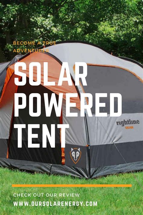 A Solar Powered Tent Lets You Get All The Energy From The Sun And Use