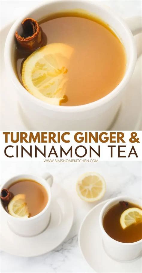 Turmeric Ginger And Cinnamon Tea Recipe Cinnamon Tea Benefits