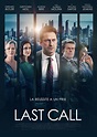 Last call en DVD : Last Call - AlloCiné