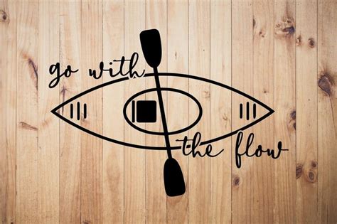 Go With The Flow Kayak Decal Car Cup Or Laptop Decal Etsy Kayak