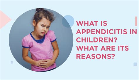 What Is Appendicitis In Children Paediatrician In Chandigarh