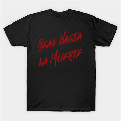Real Hasta La Muerte Camisa Anuel Aa Trap Real Hasta La Muerte Camisa