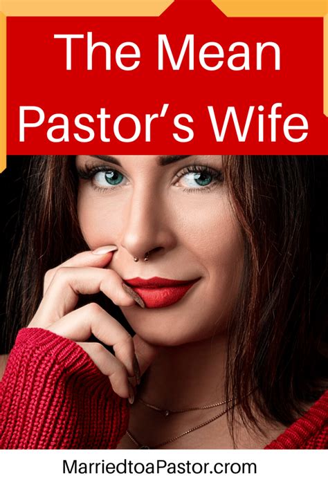 The Mean Pastors Wife Or First Lady Married To A Pastorcom