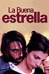 La buena estrella - vpro cinema - VPRO