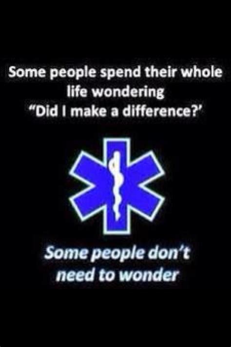 Ems Quotes Paramedic Quotes Ems Humor