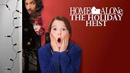 Home Alone: The Holiday Heist (2012) - AZ Movies
